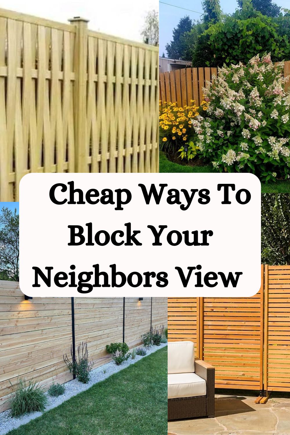 Cheap Ways To Block Your Neighbors View 